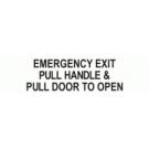 EMERGENCY EXIT PULL HANDLE & PULL DOOR TO OPEN