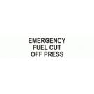 EMERGENCY FUEL CUT OFF PRESS