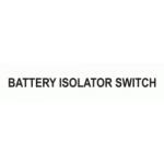 BATTERY ISOLATOR SWITCH