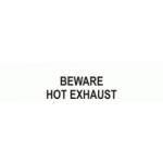 BEWARE HOT EXHAUST