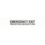 EMERGENCY EXIT PRESS BUTTON PUSH DOOR TO OPEN 